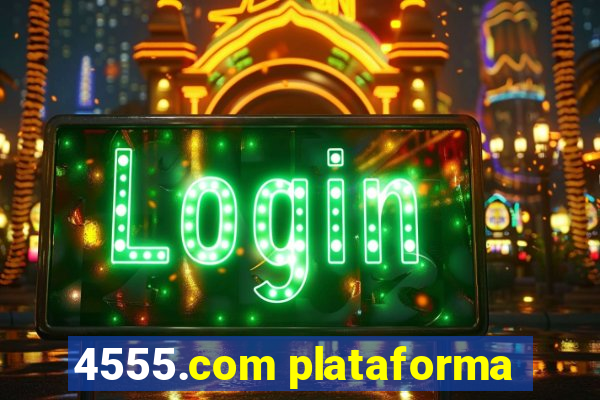 4555.com plataforma